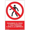 Señal de prohibido el paso a persona ajena a la empresa
