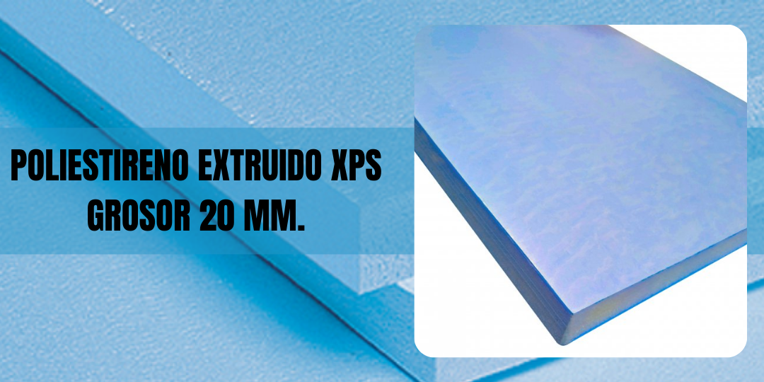 POLIESTIRENO EXTRUIDO XPS